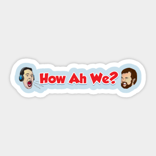 How Ah We? with Heads Sticker